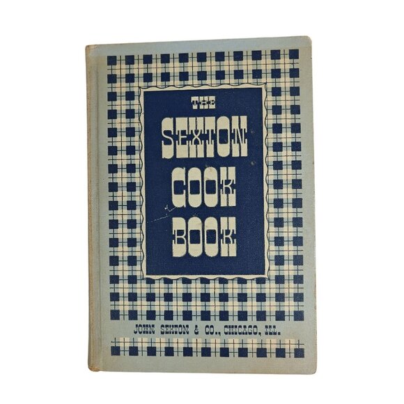 The Sexton Cookbook 1950 First Edition Hardcover Vintage Local Recipes - Picture 1 of 8